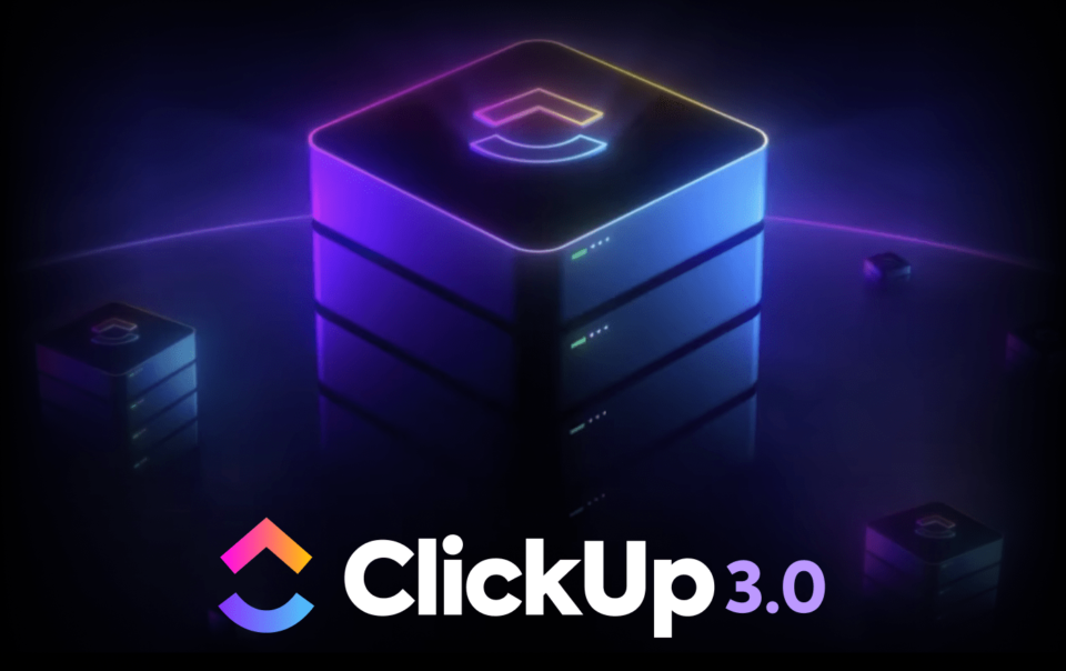 ClickUp 3.0 outil de gestion de projet 2024